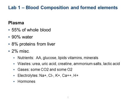 Lab 1 – Blood Composition and formed elements