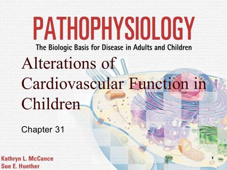 Alterations of Cardiovascular Function in Children