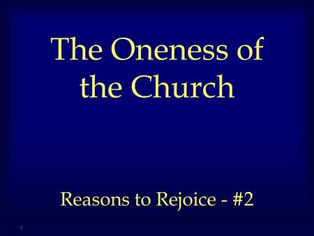 The Oneness of the Church