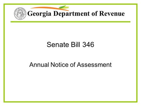 Georgia Department of Revenue Senate Bill 346 Annual Notice of Assessment.