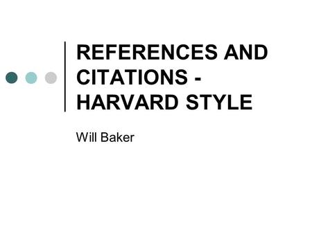 REFERENCES AND CITATIONS - HARVARD STYLE