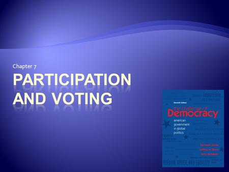 Participation and voting