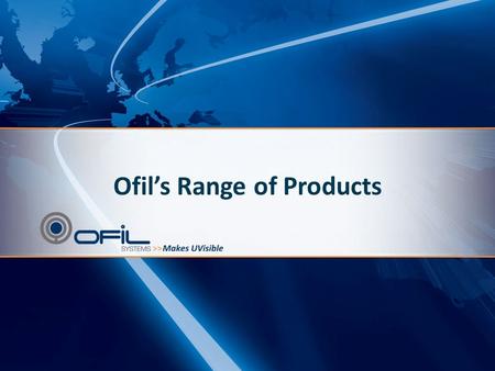 Ofil’s Range of Products