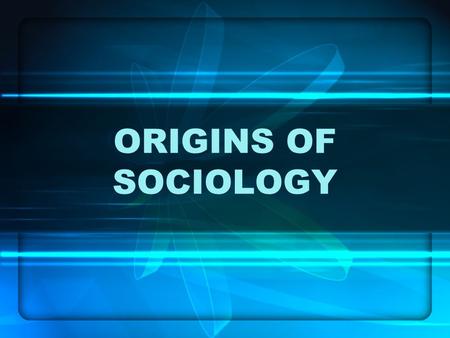 ORIGINS OF SOCIOLOGY. Sociology emerged as a separate discipline in the mid 1800s in western Europe, during the onset of the Industrial Revolution. Industrialization.