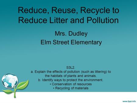 Reduce, Reuse, Recycle to Reduce Litter and Pollution