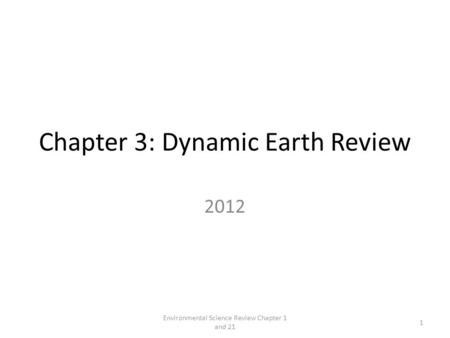 Chapter 3: Dynamic Earth Review