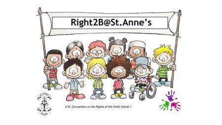 We are all members of the Right 2B Group We make up the school council but we changed our name because we believe rights in school are really important.
