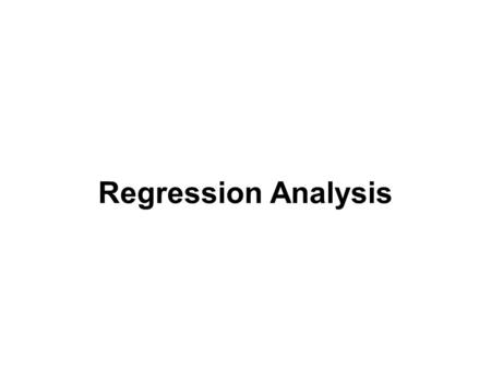 Regression Analysis. Regression analysis Definition: Regression analysis is a statistical method for fitting an equation to a data set. It is used to.