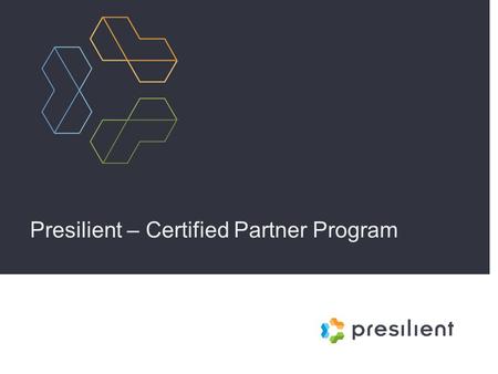 Presilient – Certified Partner Program
