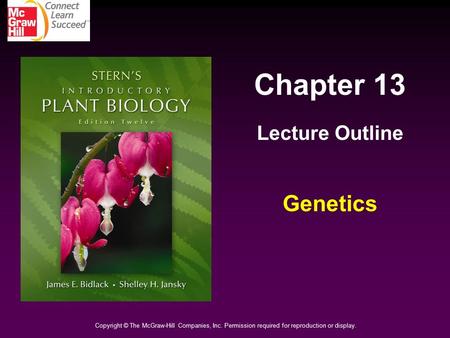 Chapter 13 Genetics Lecture Outline