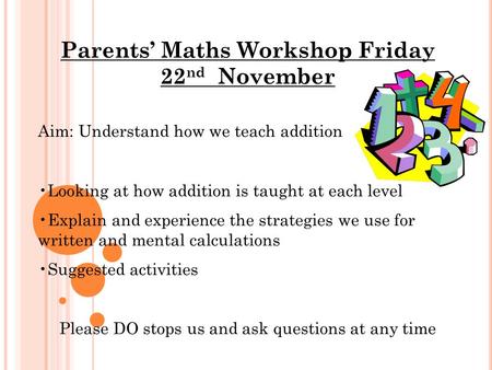 Parents’ Maths Workshop Friday 22nd November