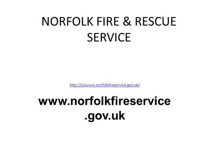 NORFOLK FIRE & RESCUE SERVICE