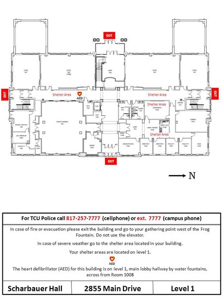 N Shelter Area Scharbauer Hall2855 Main Drive In case of fire or evacuation please exit the building and go to your gathering point west of the Frog Fountain.