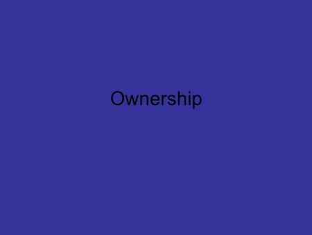 Ownership. UK business ownership This means: They are owned by private individuals These individuals risk their own money The owners’ reward is the profit.