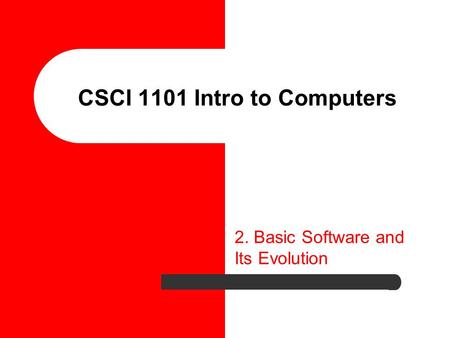 CSCI 1101 Intro to Computers