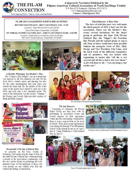 THE FIL-AM CONNECTION A Quarterly Newsletter Published by the Filipino-American Cultural Association of North San Diego County P.O. Box 6276 Oceanside,
