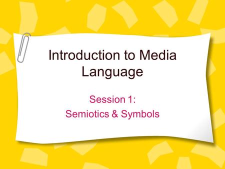 Introduction to Media Language