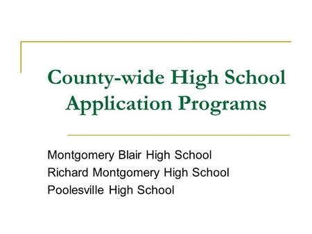 County-wide High School Application Programs