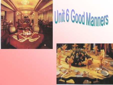 Why was the host embarrassed? In 1930 a Chinese official visited America. An American friend invited him to have a western dinner. After he sat down.