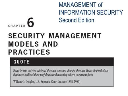 MANAGEMENT of INFORMATION SECURITY Second Edition.