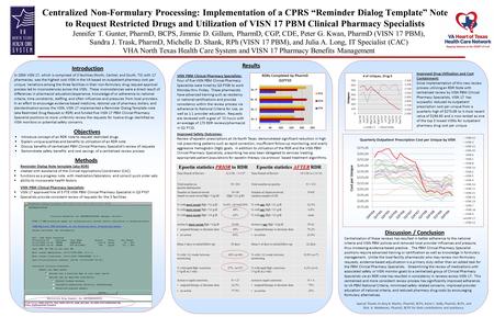 Centralized Non-Formulary Processing: Implementation of a CPRS “Reminder Dialog Template” Note to Request Restricted Drugs and Utilization of VISN 17 PBM.