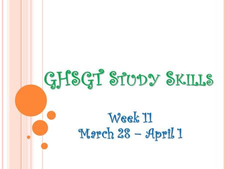GHSGT S TUDY S KILLS Week 11 March 28 – April 1. M ONDAY, M ARCH 28 Required Reading for Senior English: British Literature and Contemporary Literature.