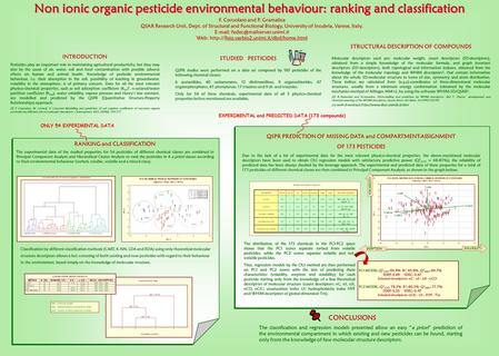 Non ionic organic pesticide environmental behaviour: ranking and classification F. Consolaro and P. Gramatica QSAR Research Unit, Dept. of Structural and.