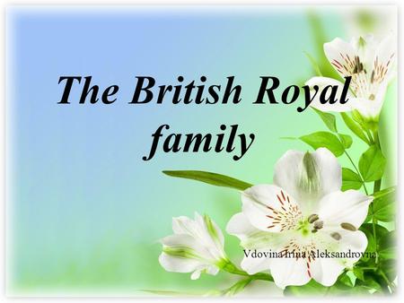 The British Royal family