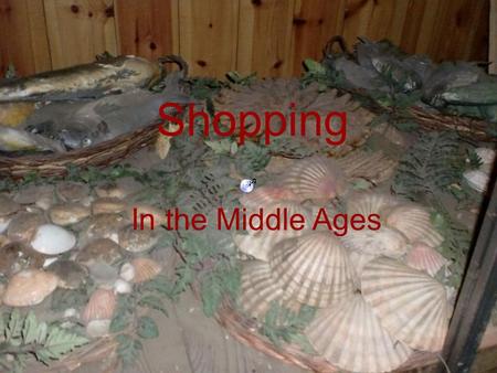 Shopping In the Middle Ages. Economic structure of the city Due to expansion of agricultural trade, some cities like Santiago and A Coruña became very.
