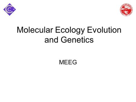 Molecular Ecology Evolution and Genetics MEEG. The MEEG group is committed to creating a research environment that stimulates student training and education,