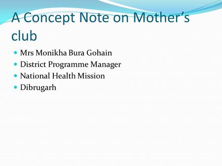 A Concept Note on Mother’s club