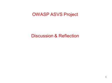 OWASP ASVS Project Discussion & Reflection 1. The case study This is a real open source CMS system, albeit an older release from 2012 The only intentional.