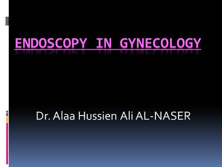 Dr. Alaa Hussien Ali AL-NASER. Introduction: The recent development of sophisticated optic systems providing broader viewing angles, finer resolution.