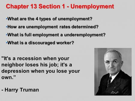 Chapter 13 Section 1 - Unemployment