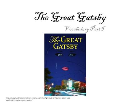 The Great Gatsby Vocabulary Part I  palahniuk-s-novel-a-modern-update/