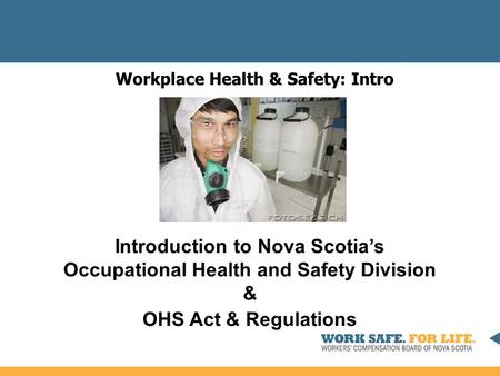 Introduction to Nova Scotia’s Occupational Health and Safety Division