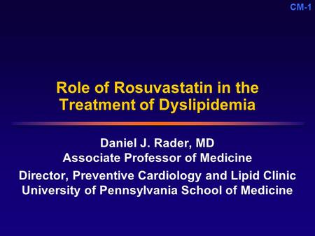 Role of Rosuvastatin in the Treatment of Dyslipidemia