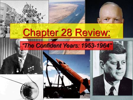 “The Confident Years: ”