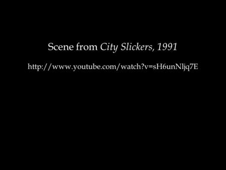 Scene from City Slickers, 1991