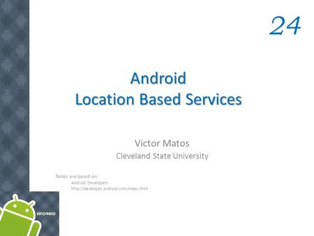 Android Location Based Services