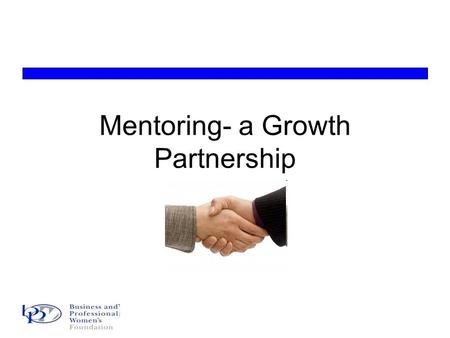 Mentoring- a Growth Partnership