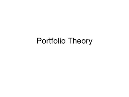 Portfolio Theory.