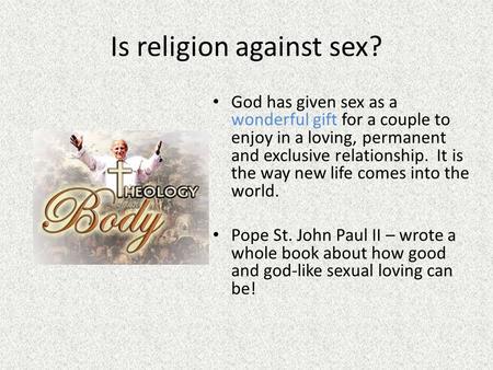 Is religion against sex?