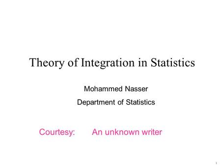 Theory of Integration in Statistics