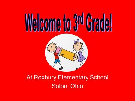 At Roxbury Elementary School Solon, Ohio. How to get in touch with me: Voicemail: 440-349-7757, ext. 5861 If calling about a bus change or pick-up change,