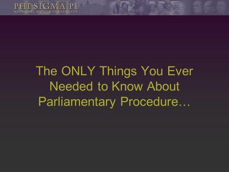 The ONLY Things You Ever Needed to Know About Parliamentary Procedure…