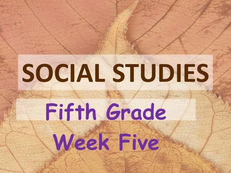 SOCIAL STUDIES Fifth Grade Week Five. How did returning soldiers affect the work force in the U.S. after World War II?