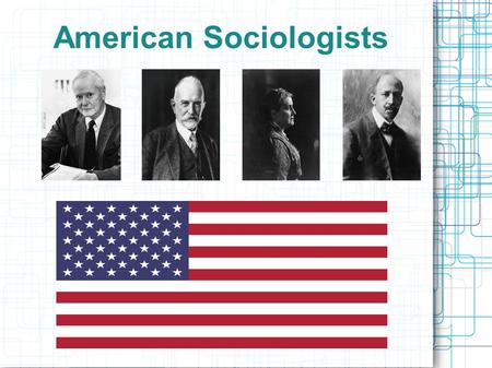American Sociologists