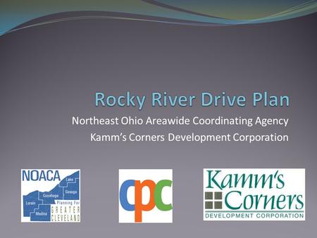 Northeast Ohio Areawide Coordinating Agency Kamm’s Corners Development Corporation.