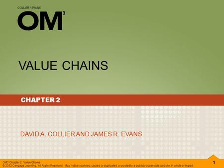 VALUE CHAINS CHAPTER 2 DAVID A. COLLIER AND JAMES R. EVANS.
